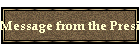 Message from the President